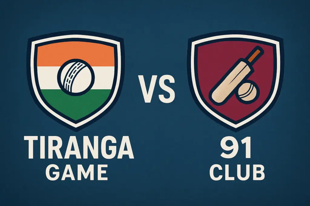 Tiranga Game vs. 91 Club