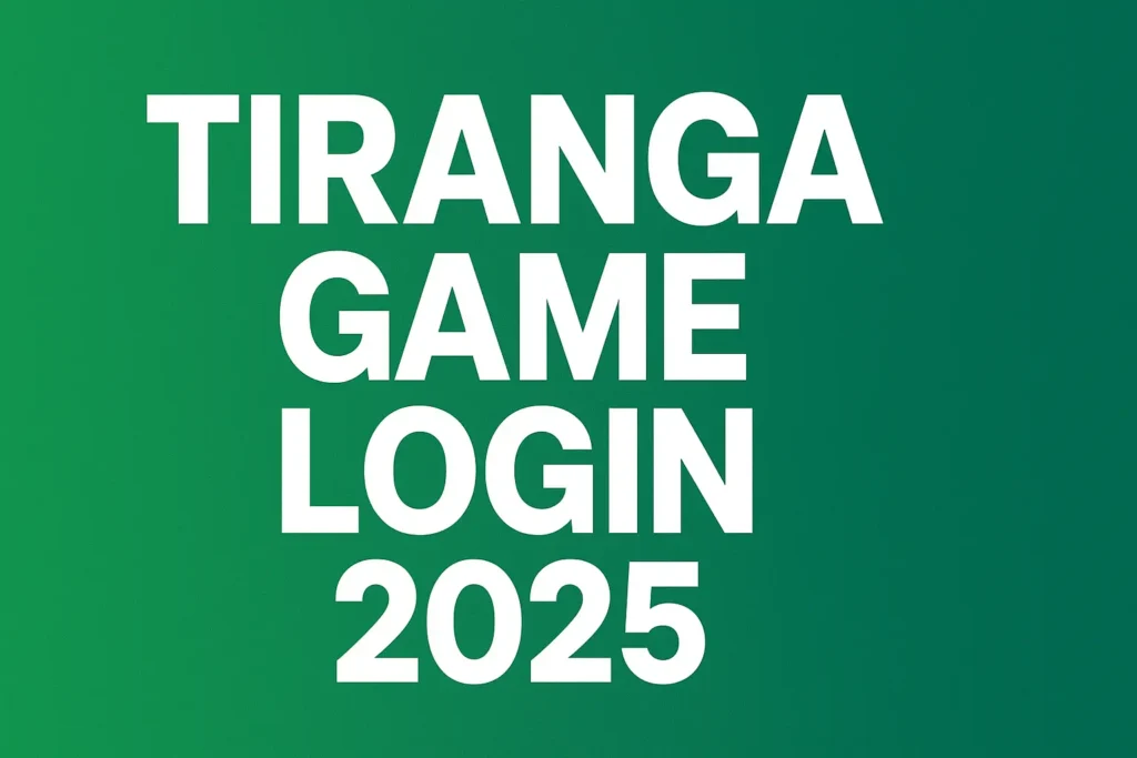Tiranga Game Login 2025